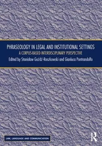 Phraseology in Legal and Institutional Settings cover