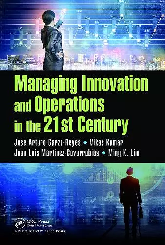 Managing Innovation and Operations in the 21st Century cover