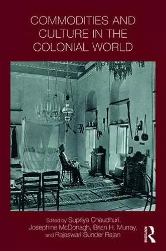 Commodities and Culture in the Colonial World cover