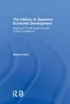 The History of Japanese Economic Development cover