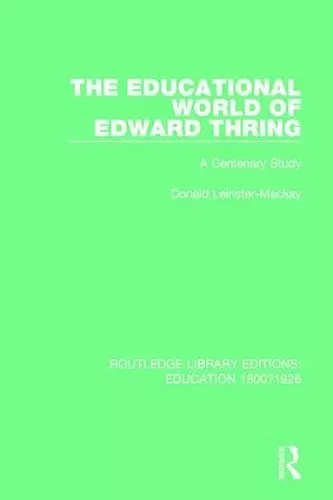 The Educational World of Edward Thring cover