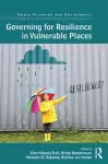 Governing for Resilience in Vulnerable Places cover