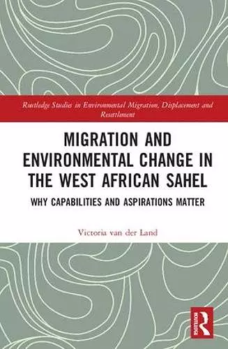 Migration and Environmental Change in the West African Sahel cover