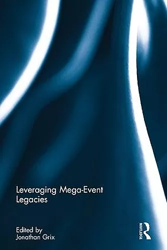 Leveraging Mega-Event Legacies cover