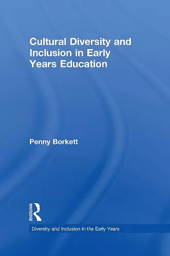 Cultural Diversity and Inclusion in Early Years Education cover