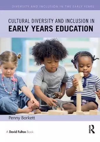 Cultural Diversity and Inclusion in Early Years Education cover