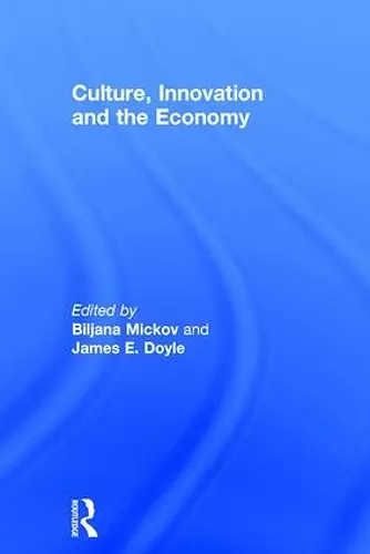 Culture, Innovation and the Economy cover