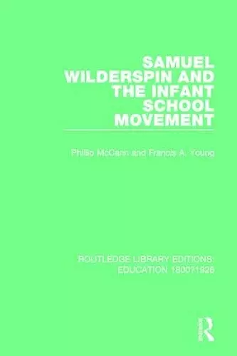 Samuel Wilderspin and the Infant School Movement cover