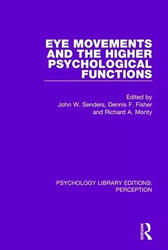 Eye Movements and the Higher Psychological Functions cover