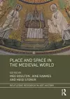 Place and Space in the Medieval World cover