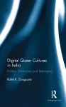 Digital Queer Cultures in India cover