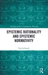 Epistemic Rationality and Epistemic Normativity cover