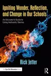 Igniting Wonder, Reflection, and Change in Our Schools cover