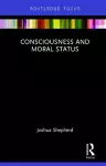 Consciousness and Moral Status cover