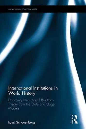 International Institutions in World History cover