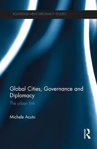 Global Cities, Governance and Diplomacy cover