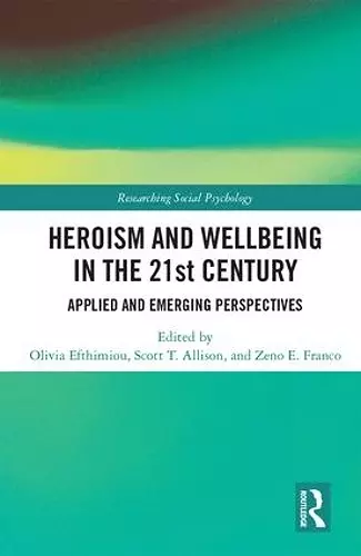 Heroism and Wellbeing in the 21st Century cover