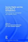 Human Rights and the Dark Side of Globalisation cover