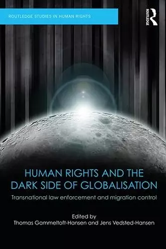 Human Rights and the Dark Side of Globalisation cover