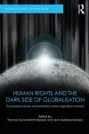 Human Rights and the Dark Side of Globalisation cover