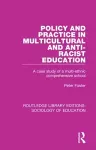 Policy and Practice in Multicultural and Anti-Racist Education cover