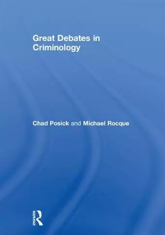 Great Debates in Criminology cover