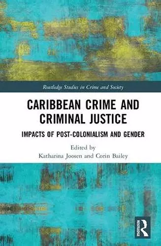 Caribbean Crime and Criminal Justice cover