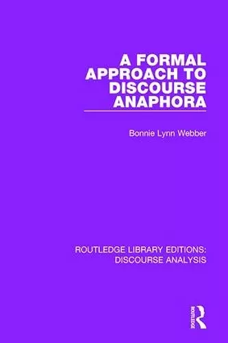 A Formal Approach to Discourse Anaphora cover