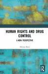 Human Rights and Drug Control cover