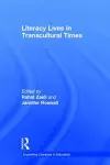 Literacy Lives in Transcultural Times cover