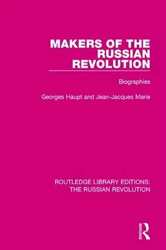 Makers of the Russian Revolution cover