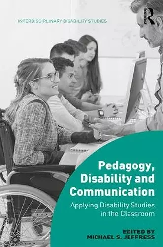 Pedagogy, Disability and Communication cover