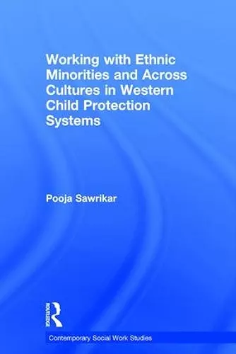 Working with Ethnic Minorities and Across Cultures in Western Child Protection Systems cover