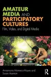 Amateur Media and Participatory Cultures cover