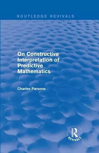 On Constructive Interpretation of Predictive Mathematics (1990) cover