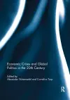 Economic Crises and Global Politics in the 20th Century cover