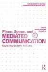 Place, Space, and Mediated Communication cover