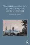 Mountain Aesthetics in Early Modern Latin Literature cover