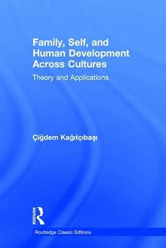 Family, Self, and Human Development Across Cultures cover