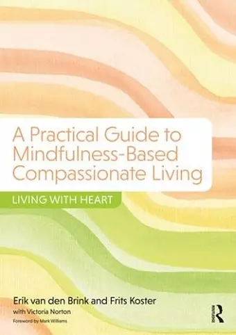 A Practical Guide to Mindfulness-Based Compassionate Living cover