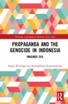 Propaganda and the Genocide in Indonesia cover