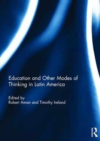 Education and other modes of thinking in Latin America cover