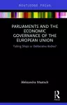 Parliaments and the Economic Governance of the European Union cover