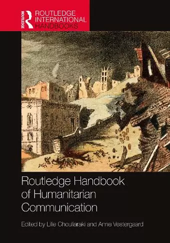 Routledge Handbook of Humanitarian Communication cover