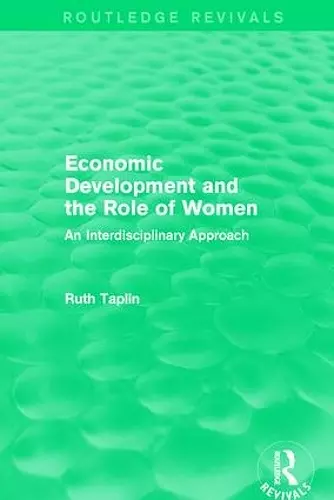 Routledge Revivals: Economic Development and the Role of Women (1989) cover