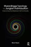 Myers-Briggs Typology vs. Jungian Individuation cover