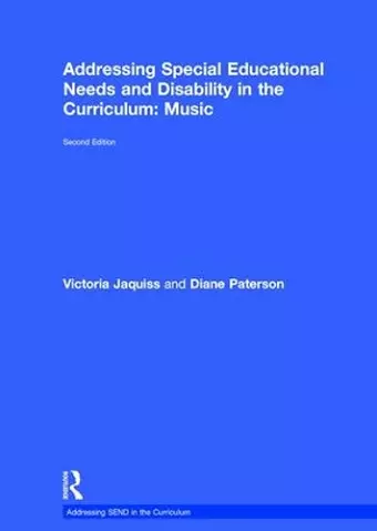 Addressing Special Educational Needs and Disability in the Curriculum: Music cover