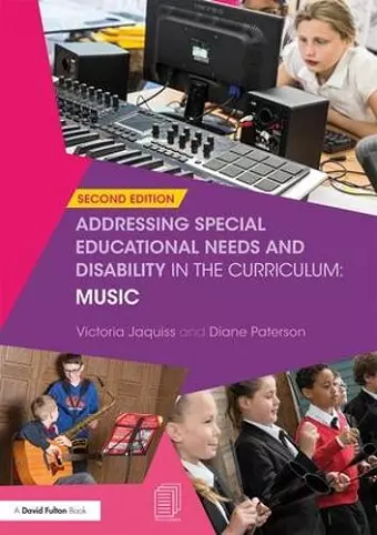 Addressing Special Educational Needs and Disability in the Curriculum: Music cover