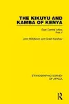 The Kikuyu and Kamba of Kenya cover