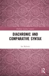 Diachronic and Comparative Syntax cover